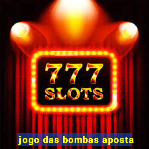 jogo das bombas aposta