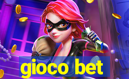 gioco bet