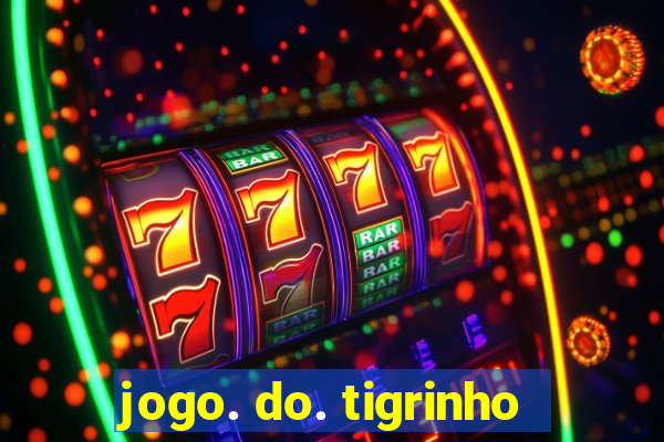 jogo. do. tigrinho