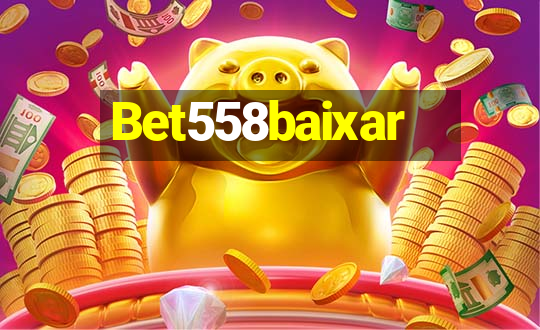 Bet558baixar