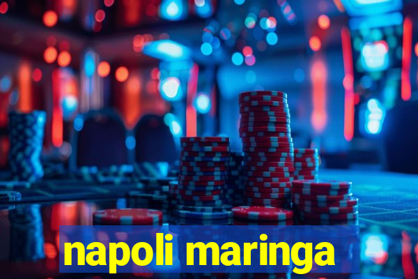 napoli maringa