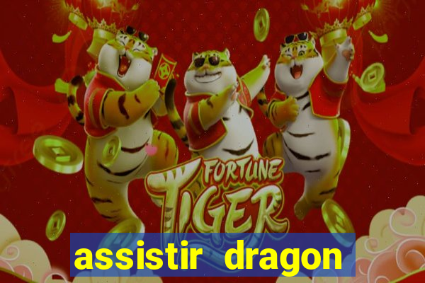 assistir dragon ball kai dublado