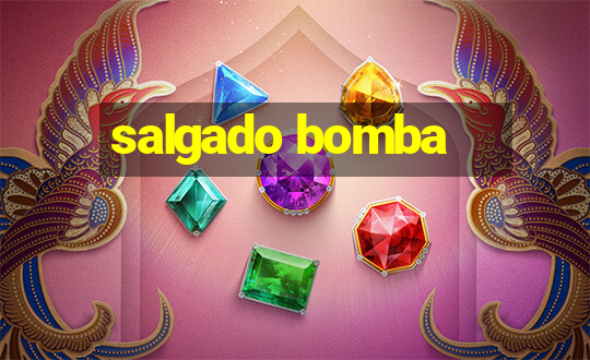 salgado bomba