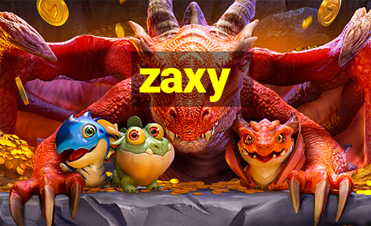 zaxy