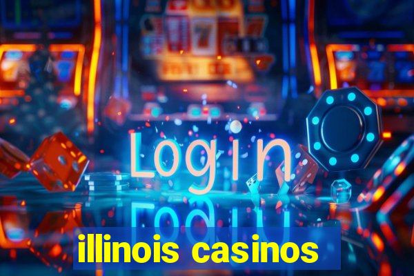 illinois casinos