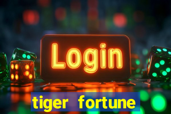 tiger fortune plataforma nova