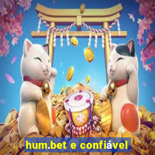 hum.bet e confiável