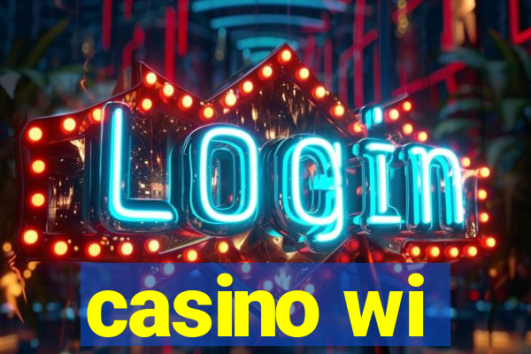 casino wi