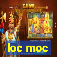 loc moc