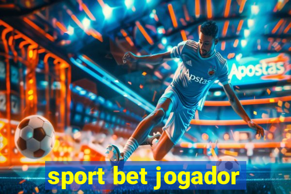 sport bet jogador