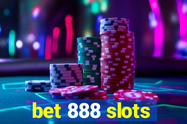 bet 888 slots