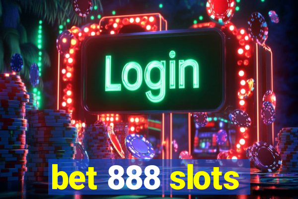 bet 888 slots