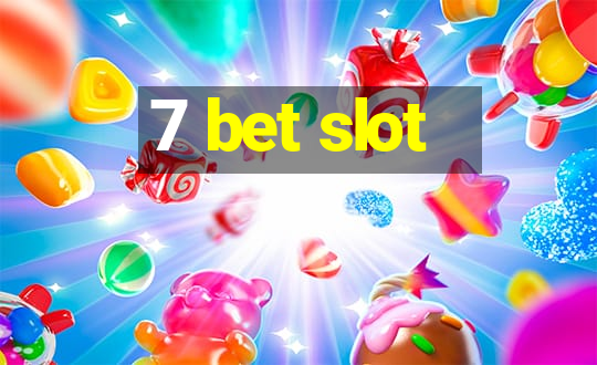 7 bet slot