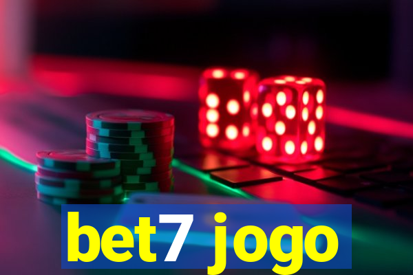 bet7 jogo