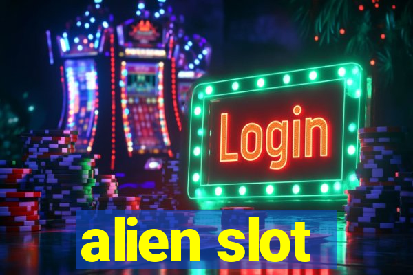 alien slot