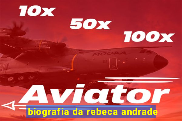 biografia da rebeca andrade