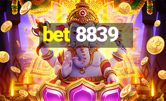 bet 8839