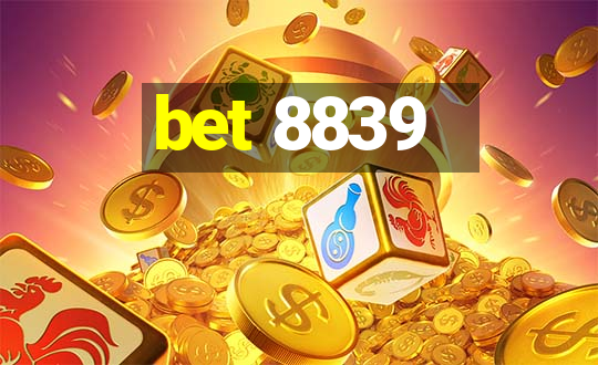 bet 8839