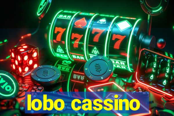 lobo cassino