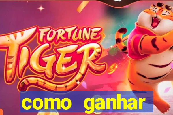 como ganhar bastante no jogo do tigre