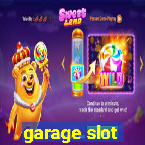 garage slot