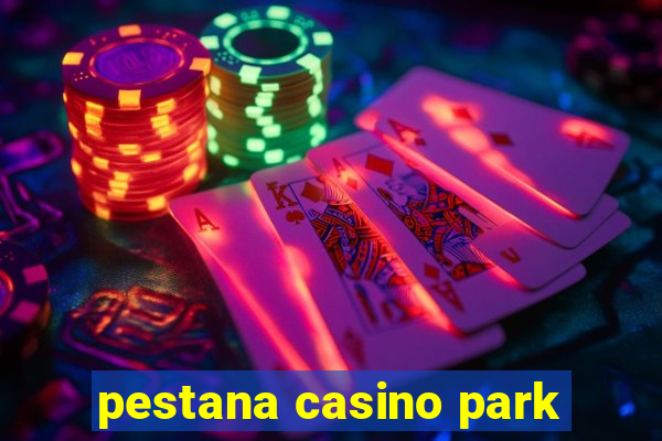 pestana casino park