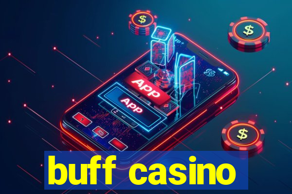 buff casino