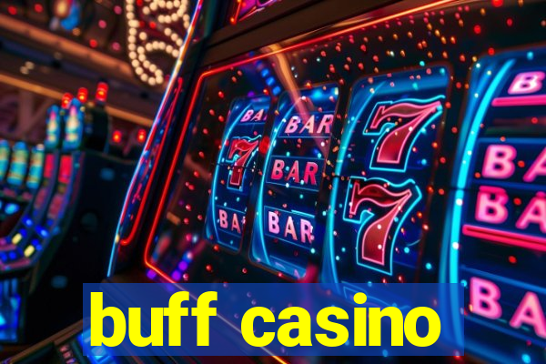 buff casino