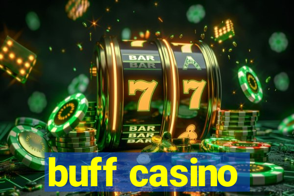 buff casino