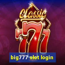 big777 slot login