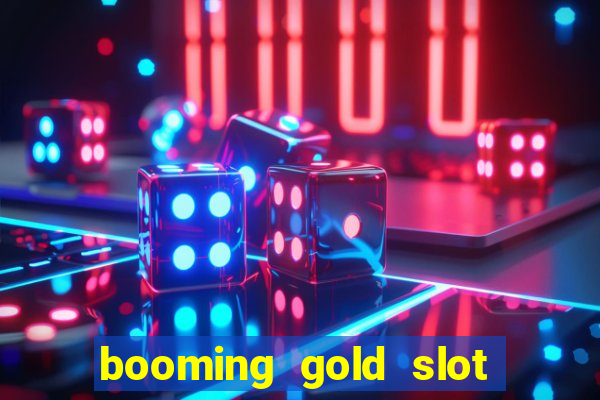 booming gold slot free play