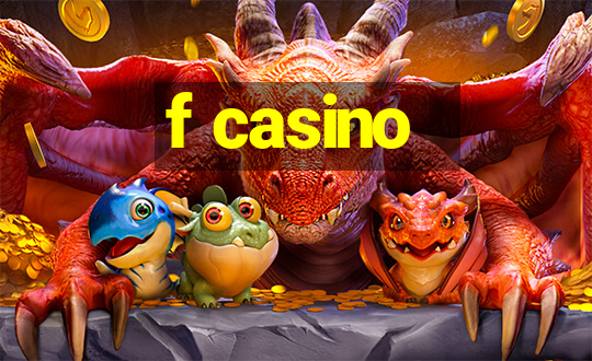 f casino