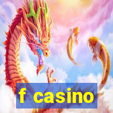 f casino