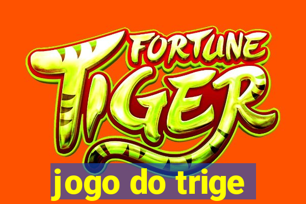 jogo do trige