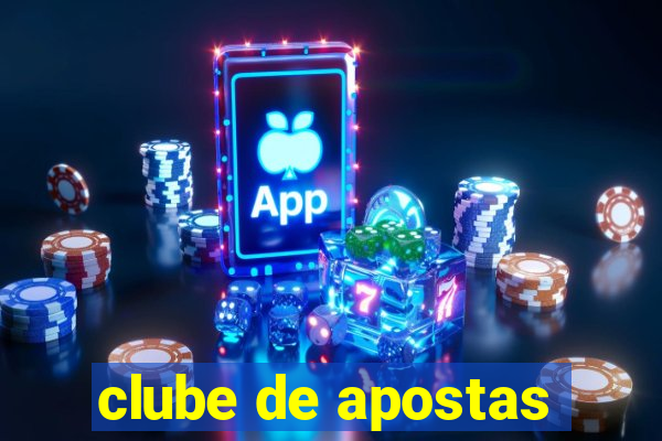 clube de apostas