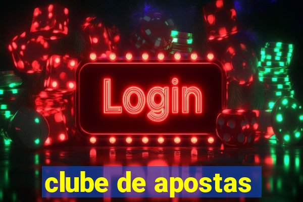 clube de apostas