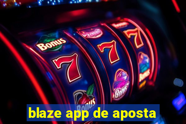 blaze app de aposta