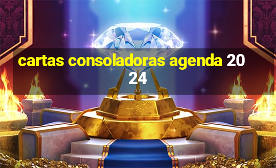 cartas consoladoras agenda 2024