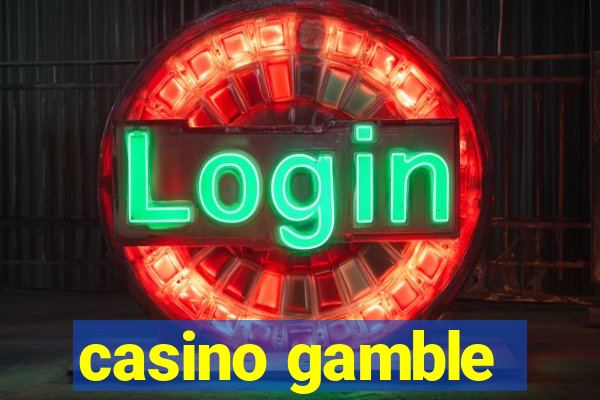 casino gamble