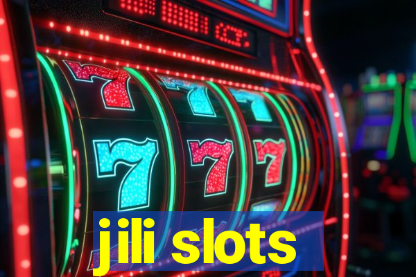 jili slots