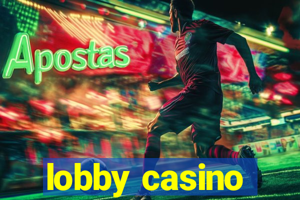 lobby casino