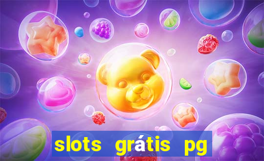 slots grátis pg soft slot demo