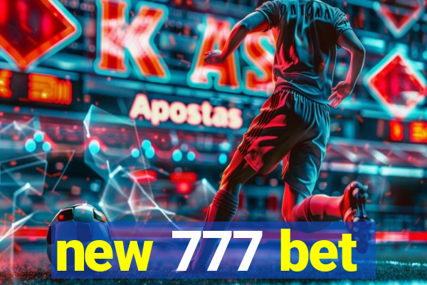 new 777 bet