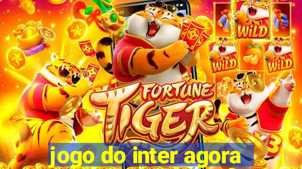 jogo do inter agora