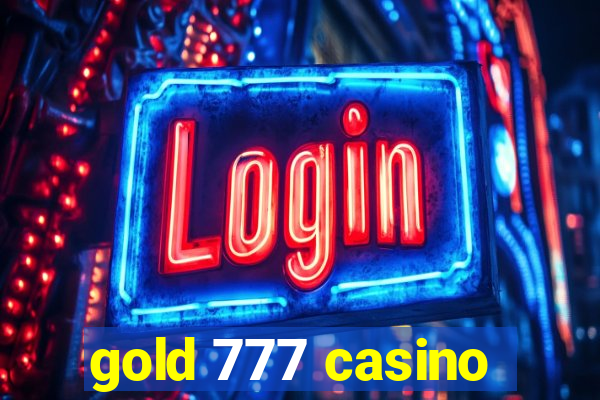 gold 777 casino