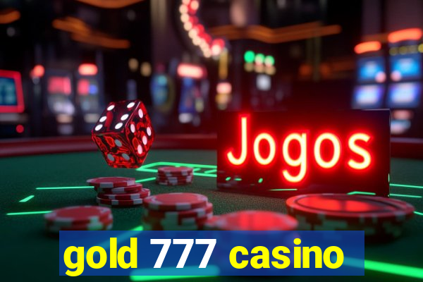 gold 777 casino