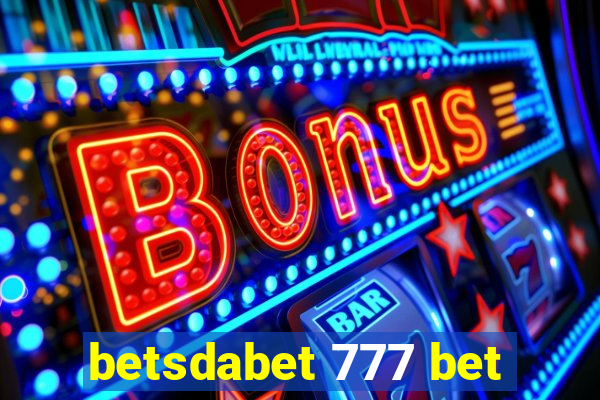 betsdabet 777 bet