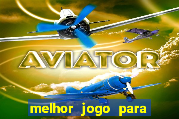 melhor jogo para ganhar dinheiro grátis