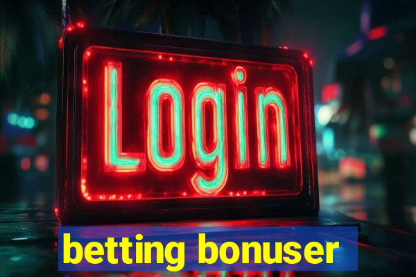 betting bonuser