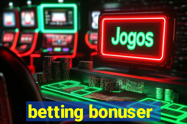 betting bonuser